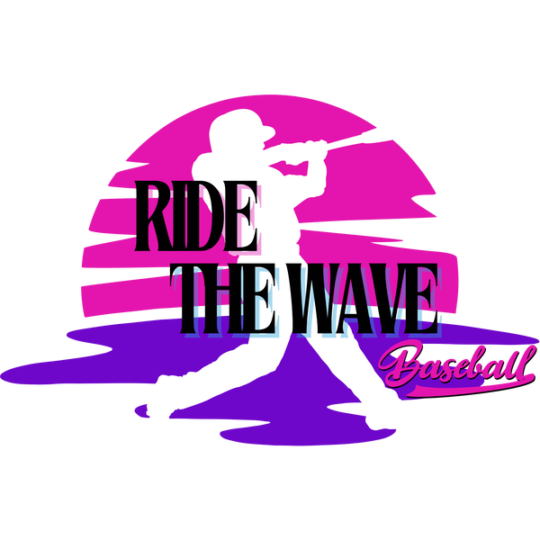 Ride The Wave Baseball 